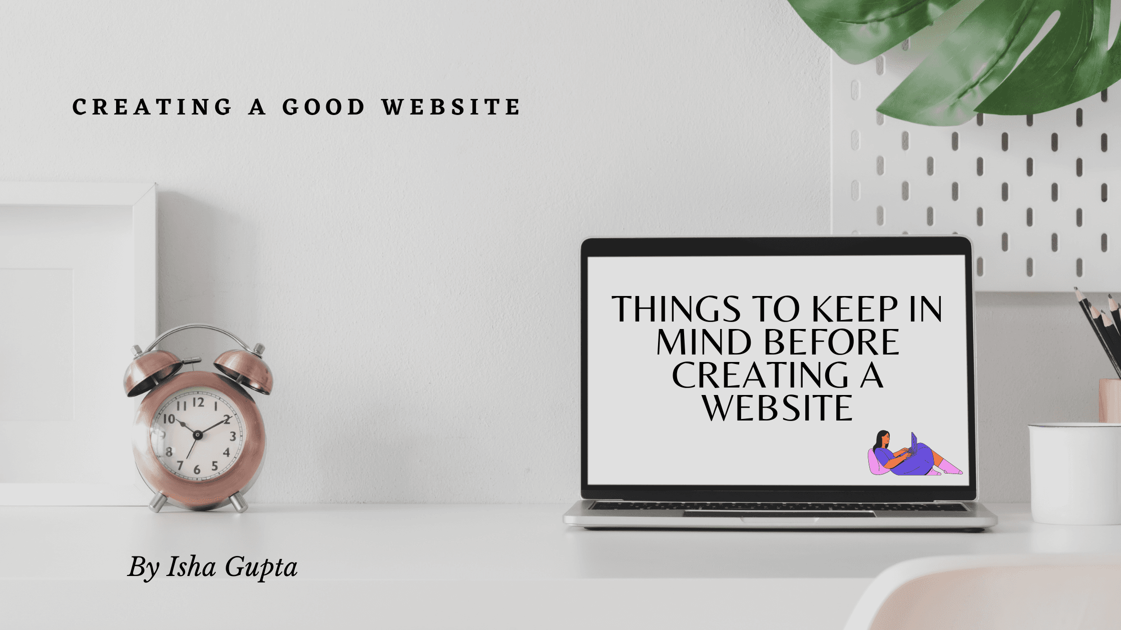 Things to keep in mind before creating a website...